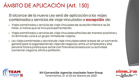 Presentación » Pipeline Software - JORNADA TECNOLÓGICA TEAM GROUP y RECORDATORIO NUEVA NORMATIVA DE VIAJES COMBINADOS