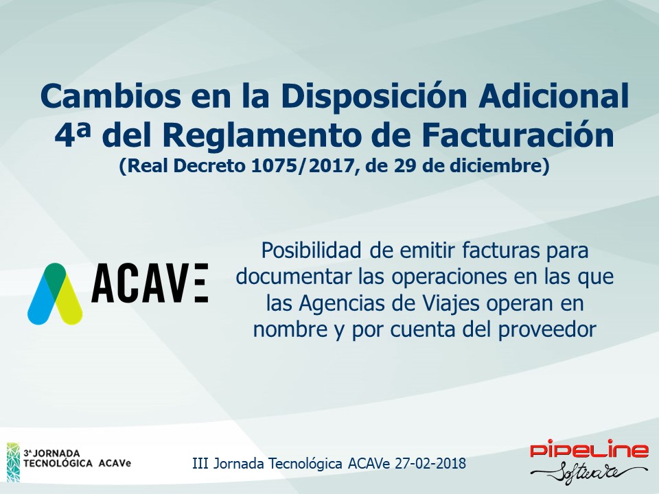 Cambios en la Disposición Adicional 4ª del Reglamento de Facturación