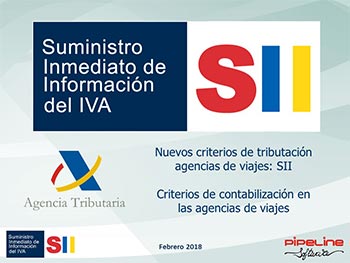 Suministro Inmediato de Información del IVA, Nuevos criterios de tributación agencias de viajes: SII